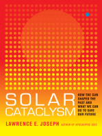 Solar Cataclysm: How the Sun Shaped the Past and What We Can Do to Save Our Future