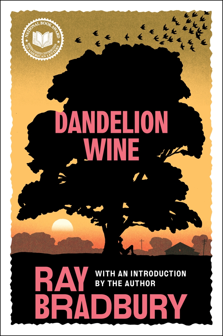 Read Dandelion Wine Online by Ray Bradbury Books