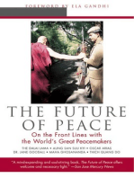 The Future of Peace: On The Front Lines with the World's Great Peacemakers