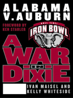 A War in Dixie: Alabama Vs. Auburn