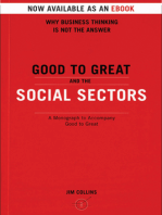 Good To Great And The Social Sectors: A Monograph to Accompany Good to Great