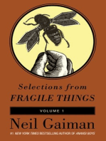 Selections from Fragile Things, Volume One: 4 Short Fictions and Wonders