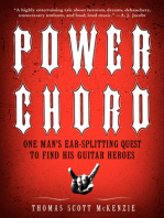 Power Chord: One Man's Ear Splitting Quest to Find His Guitar Heroes