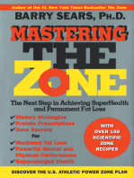 Mastering the Zone: The Next Step in Achieving SuperHealth