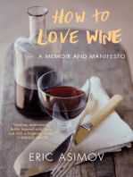 How to Love Wine: A Memoir and Manifesto