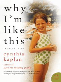 Why I'm Like This by Cynthia Kaplan - Ebook | Scribd
