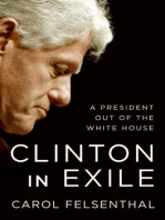 Clinton in Exile: A President Out of the White House