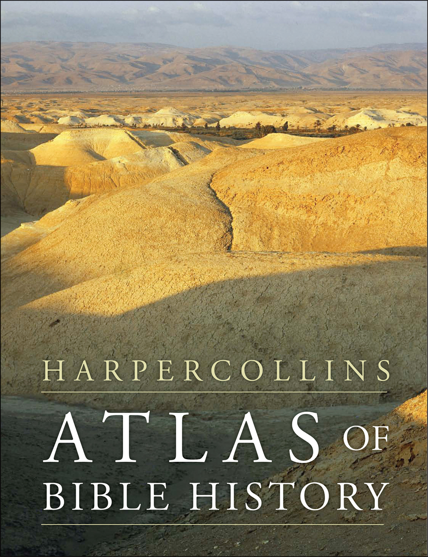Read HarperCollins Atlas of Bible History Online by James B. Pritchard Books Free 30day