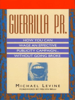 Guerrilla P.R.: How You Can Wage an Effective Publicity Campaign...Without Going Broke