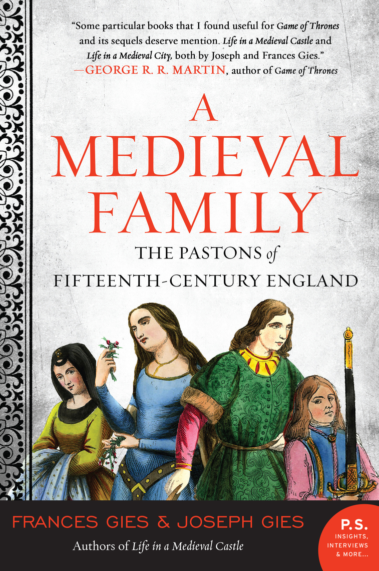 A Medieval Family by Frances Gies, Joseph Gies