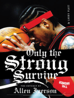 Only the Strong Survive: Allen Iverson & Hip-Hop American Dream