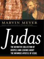 Judas: The Definitive Collection of Gospels and Legends About the Infamous Apostle of Jesus