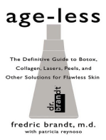 Age-less: The Definitive Guide to Botox, Collagen, Lasers, Peels, and Other Solutions for Flawless Skin