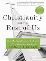 Christianity for the Rest of Us: How the Neighborhood Church Is Transforming the Faith