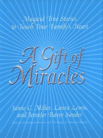 A Gift Of Miracles: Magical True Stories To Touch Your Family's Heart