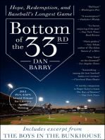 Bottom of the 33rd: Hope and Redemption in Baseball's Longest Game