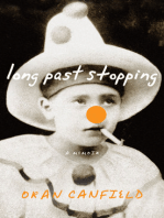 Long Past Stopping: A Memoir