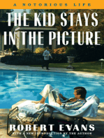 The Kid Stays in the Picture: A Notorious Life