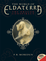 The World of Eldaterra, Volume One: The Dragon Conspiracy