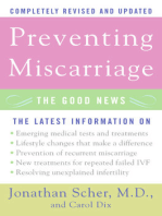 Preventing Miscarriage Rev Ed: The Good News