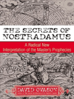 The Secrets Of Nostradamus: A Radical New Interpretation of the Master's Prophecies