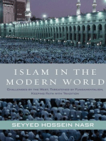 Islam in the Modern World: Challenged by the West, Threatened by Fundamentalism, Keeping Faith with Tradition