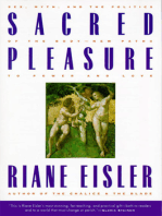 Sacred Pleasure: Sex, Myth, and the Politics of the Body-