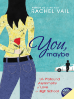 You, Maybe: The Profound Asymmetry of Love in High School