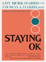 Staying O.K.: How to Maximize Good Feelings and Minimize Bad Ones