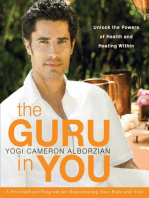 The Guru in You: A Personalized Program for Rejuvenating Your Body and Soul