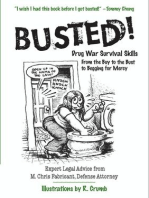 Busted!: Drug War Survival Skills and True Dope D