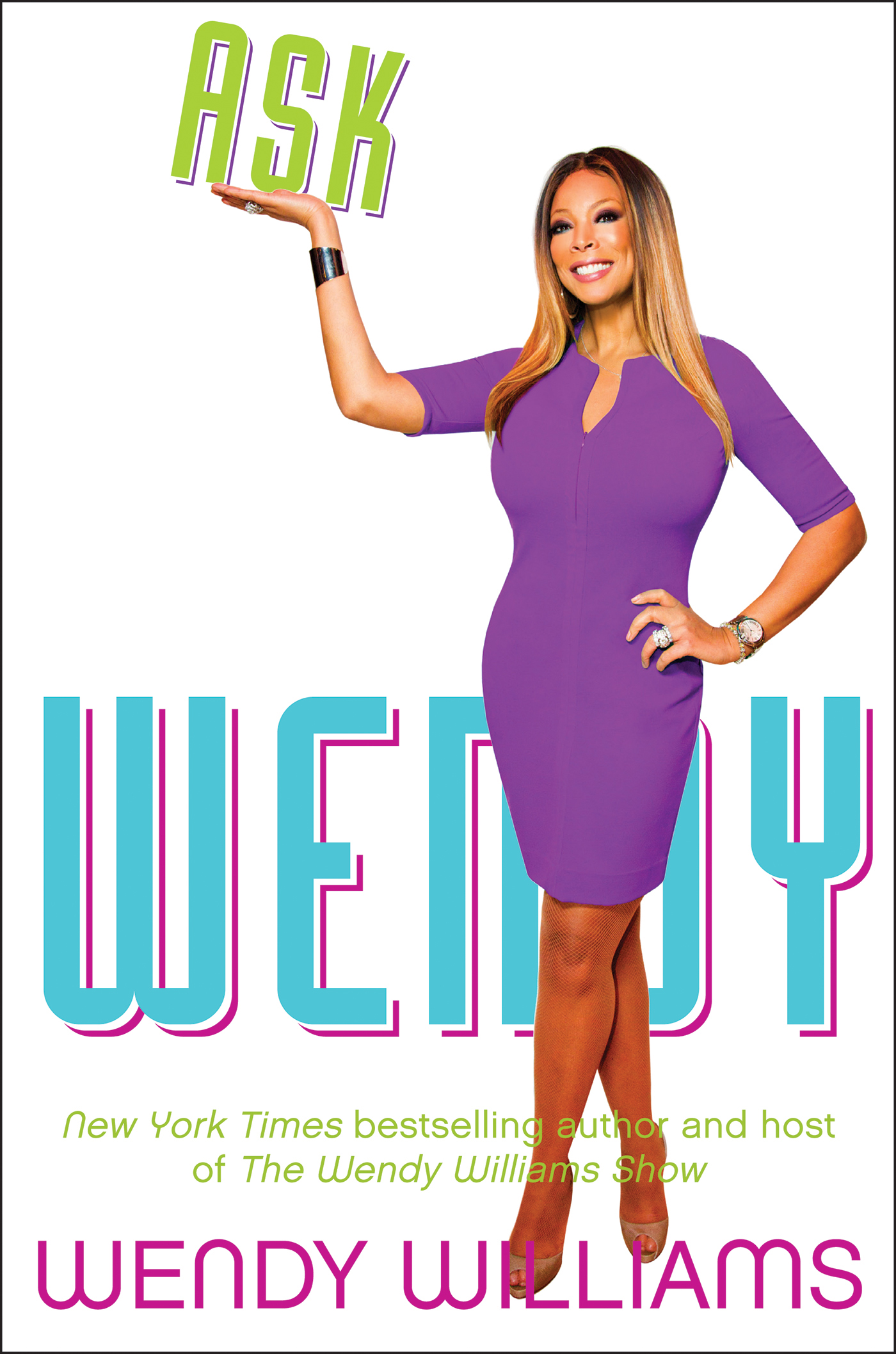 Ask Wendy by Wendy Williams Book Read Online