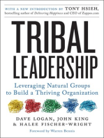 Tribal Leadership Revised Edition: Leveraging Natural Groups to Build a Thriving Organization