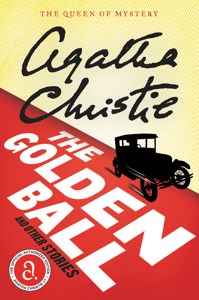 Read The Golden Ball And Other Stories Online By Agatha Christie Books