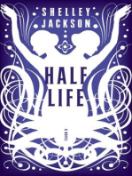 Half Life: A Novel