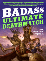 Badass: Ultimate Deathmatch: Skull-Crushing True Stories of the Most Hardcore Duels, Showdowns, Fistfights, Last Stands, Suicide Charges, and Military Engagements of All Time