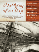 The Way of a Ship: A Square-Rigger Voyage in the Last Days of Sail