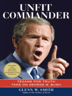 Unfit Commander: Texans for Truth Take on George W. Bush