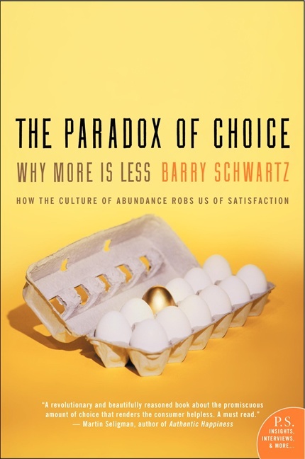 Read The Paradox Of Choice Online By Barry Schwartz Books