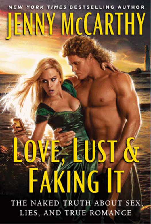 Love, Lust and Faking It by Jenny McCarthy picture