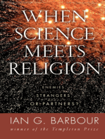 When Science Meets Religion: Enemies, Strangers, or Partners?