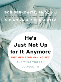 He's Just Not Up for It Anymore by Bob Berkowitz, Susan Yager ...