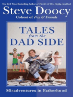 Tales from the Dad Side: Misadventures in Fatherhood