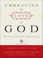 Embracing the Love of God: The Path and Promise of Christian Life