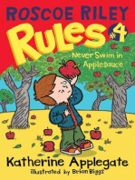 Roscoe Riley Rules #4: Never Swim in Applesauce