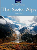 The Swiss Alps Travel Adventures