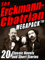 The Erckmann-Chatrian MEGAPACK ®: 20 Classic Novels and Short Stories