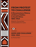 From Protest to Challenge, Vol. 2: A Documentary History of African Politics in South Africa, 1882-1964: Hope and Challenge, 1935-1952