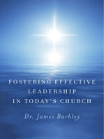 Fostering Effective Leadership In Today's Church