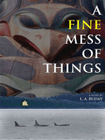 A Fine Mess of Things